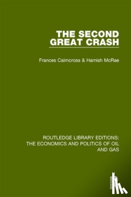 Cairncross, Frances, McRae, Hamish - The Second Great Crash