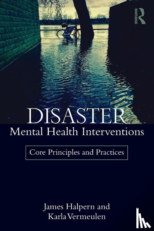 Halpern, James (State University of New York at New Paltz, Vermeulen, Karla (State University of New York at New Paltz - Disaster Mental Health Interventions