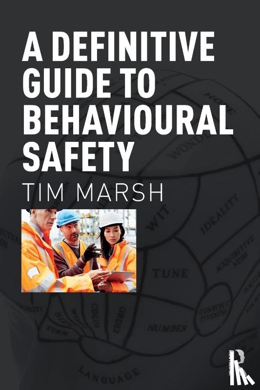 Marsh, Tim - A Definitive Guide to Behavioural Safety