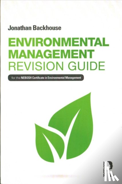 Backhouse, Jonathan - Environmental Management Revision Guide