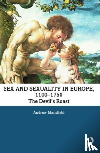 Mansfield, Andrew (Goldsmiths - Sex and Sexuality in Europe, 1100-1750