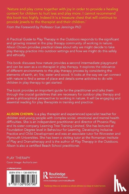 Chown, Ali - A Practical Guide to Play Therapy in the Outdoors