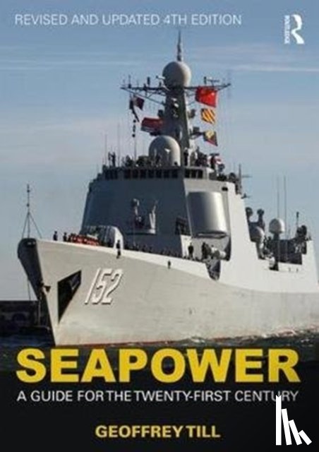 Till, Geoffrey (Joint Services Command and Staff College and Defence Studies - Seapower