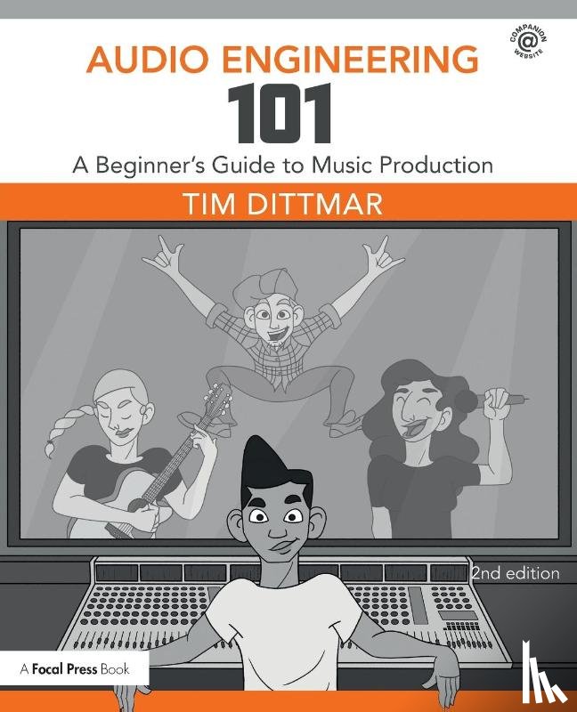 Dittmar, Tim - Audio Engineering 101