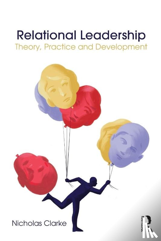 Clarke, Nicholas - Relational Leadership