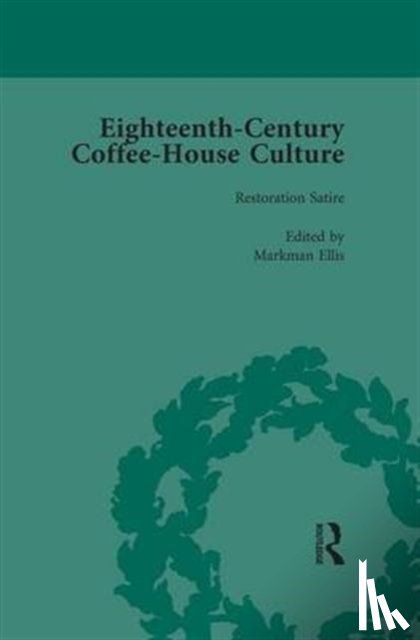 Ellis, Markman - Eighteenth-Century Coffee-House Culture, vol 1