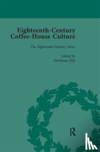 Ellis, Markman - Eighteenth-Century Coffee-House Culture, vol 2