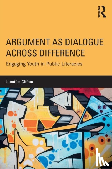 Clifton, Jennifer - Argument as Dialogue Across Difference