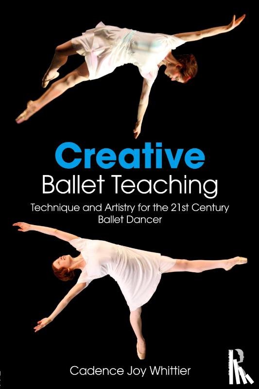 Whittier, Cadence - Creative Ballet Teaching