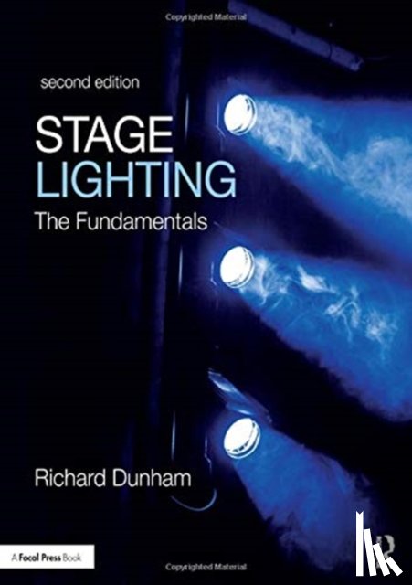 Dunham, Richard E. - Stage Lighting Second Edition