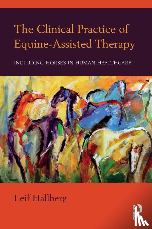Hallberg, Leif (private practice - The Clinical Practice of Equine-Assisted Therapy