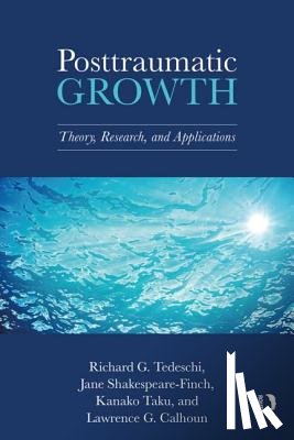 Tedeschi, Richard G. (Boulder Crest Foundation, Virginia, USA), Shakespeare-Finch, Jane (Queensland University of Technology, Australia), Taku, Kanako (Oakland University, Michigan, USA) - Posttraumatic Growth