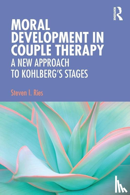Ries, Steven I. (Private Practice in Maui - Moral Development in Couple Therapy