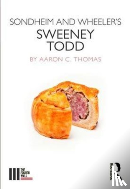 Thomas, Aaron - Sondheim and Wheeler's Sweeney Todd