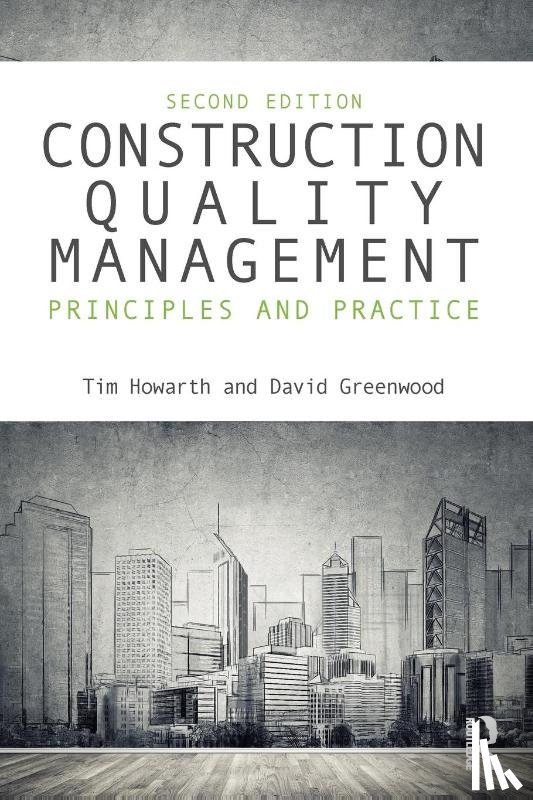Howarth, Tim (Northumbria University, Greenwood, David (Northumbria University - Construction Quality Management