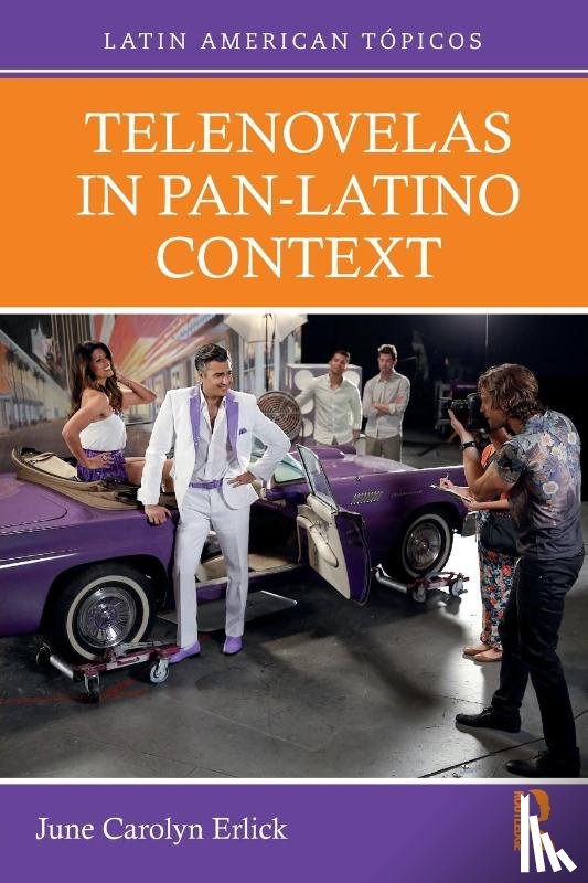 Erlick, June Carolyn (David Rockefeller Center for Latin American Studies - Telenovelas in Pan-Latino Context