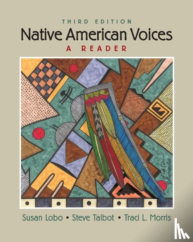 Lobo, Susan (The University of Arizona, Talbot, Steve (Oregon State University, Morris Carlston, Traci (Arizona State University - Native American Voices