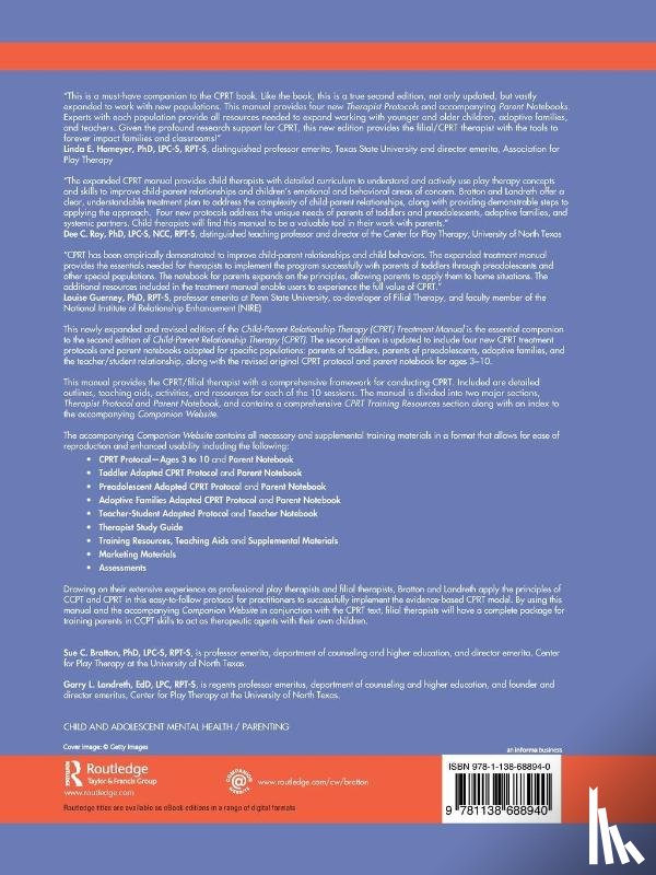 Bratton, Sue C. (University of North Texas, Landreth, Garry L. (University of North Texas - Child-Parent Relationship Therapy (CPRT) Treatment Manual