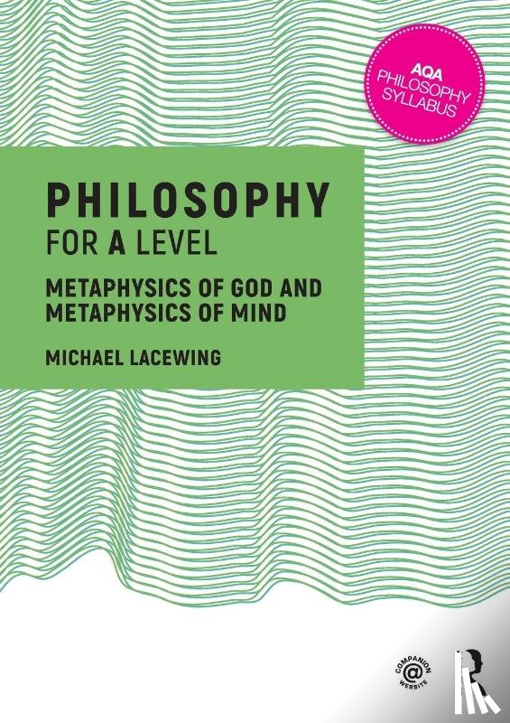 Lacewing, Michael - Philosophy for A Level