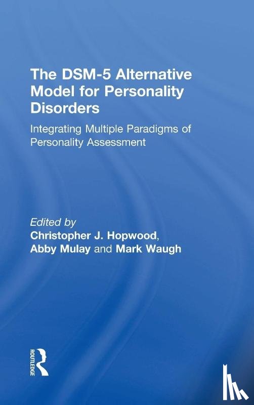  - The DSM-5 Alternative Model for Personality Disorders