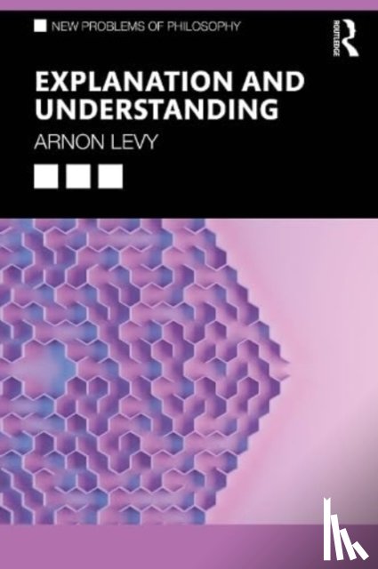 Levy, Arnon (Hebrew University of Jerusalem - Explanation and Understanding