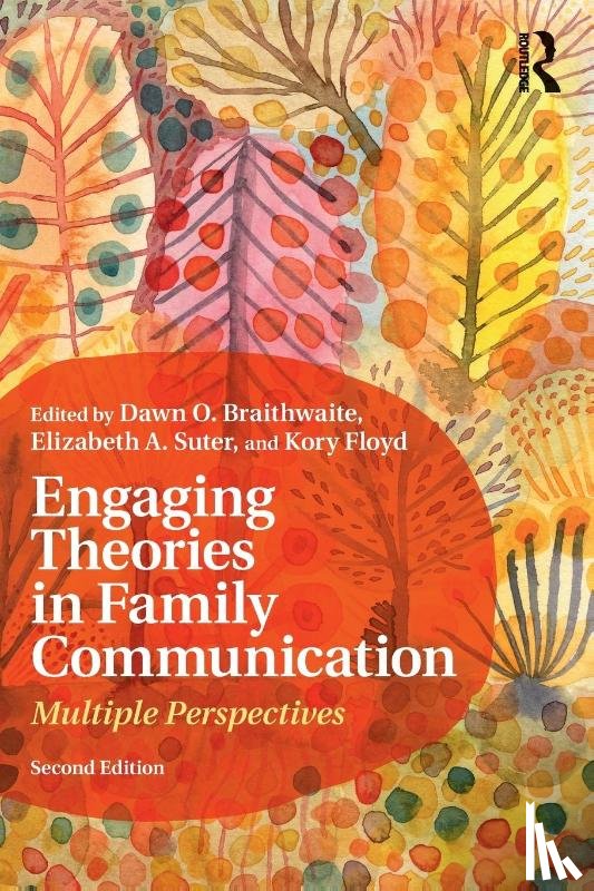  - Engaging Theories in Family Communication