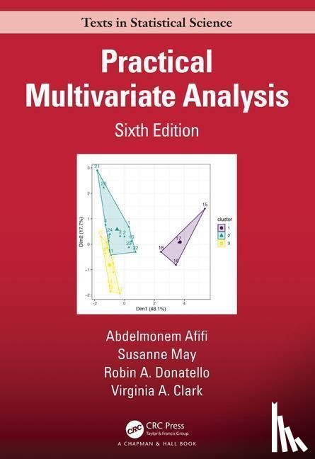 Afifi, Abdelmonem, May, Susanne, Donatello, Robin, Clark, Virginia A. - Practical Multivariate Analysis