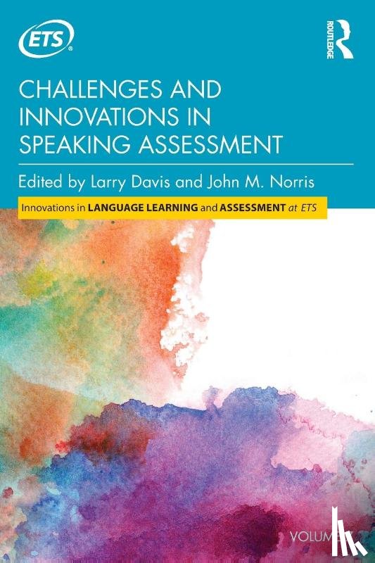  - Challenges and Innovations in Speaking Assessment