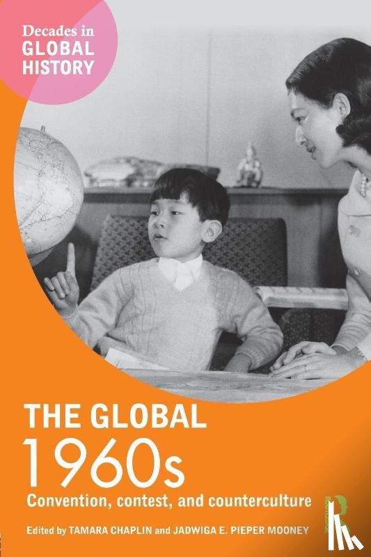 Chaplin, Tamara (University of Illinois, Pieper Mooney, Jadwiga E. (University of Arizona - The Global 1960s