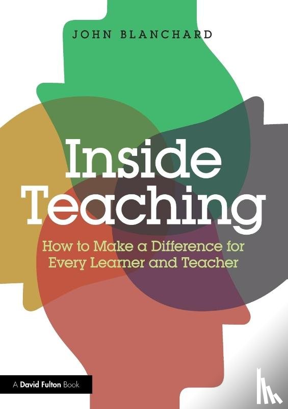 Blanchard, John (former independent consultant for schools - Inside Teaching