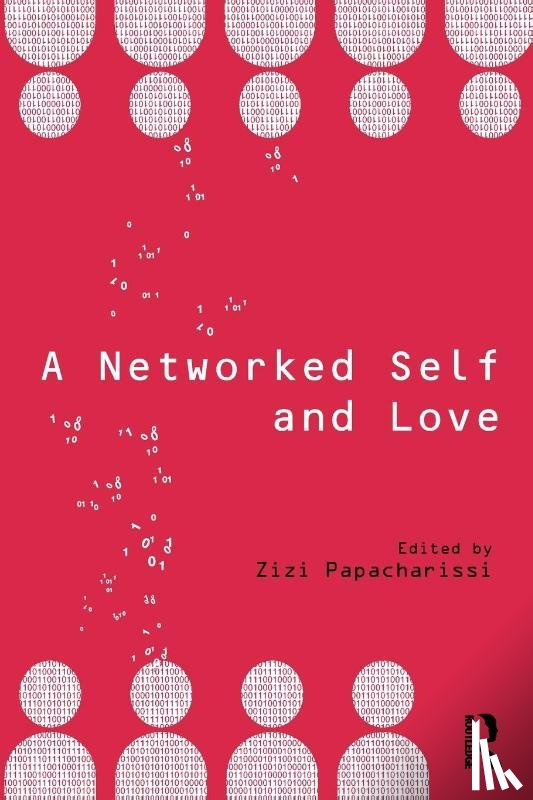  - A Networked Self and Love