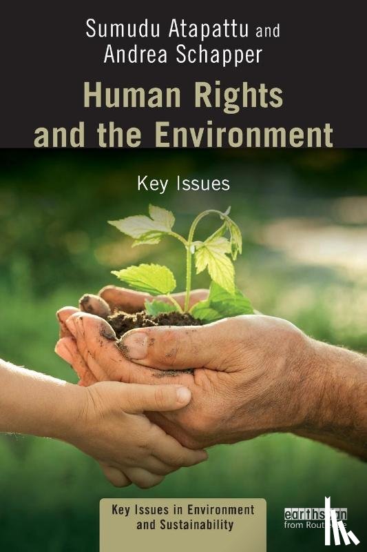 Atapattu, Sumudu (University of Wisconsin, Schapper, Andrea - Human Rights and the Environment