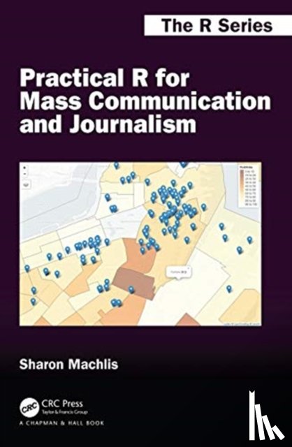 Machlis, Sharon - Practical R for Mass Communication and Journalism