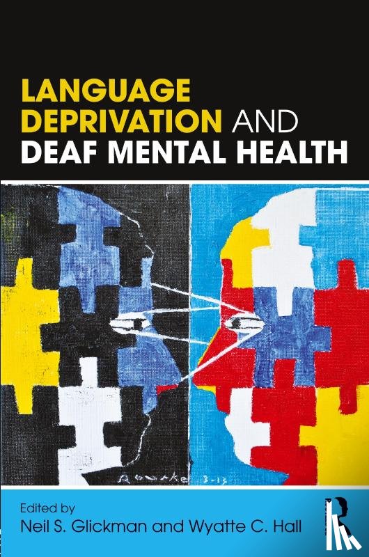  - Language Deprivation and Deaf Mental Health