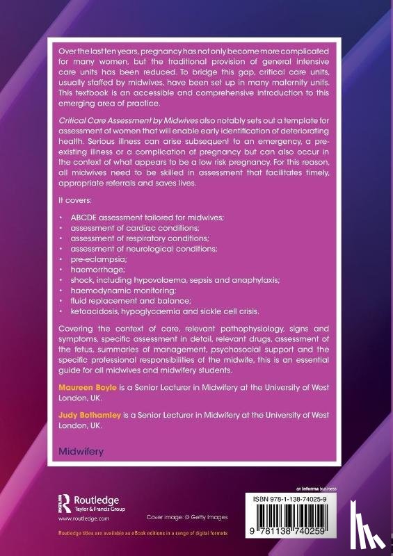 Boyle, Maureen (University of West London, Bothamley, Judy (University of West London - Critical Care Assessment by Midwives