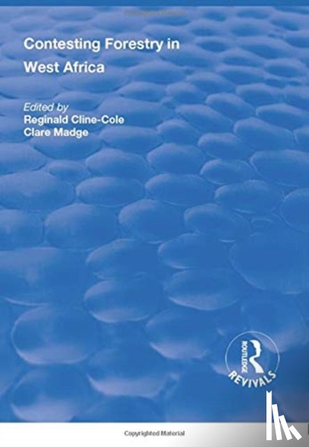  - Contesting Forestry in West Africa