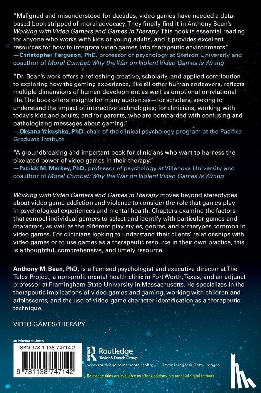Bean, Anthony M. (Telos Project - Working with Video Gamers and Games in Therapy