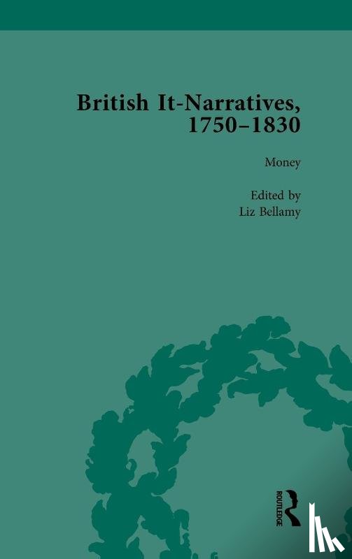 Blackwell, Mark, Bellamy, Liz, Lupton, Christina, Keenleyside, Heathe - British It-Narratives, 1750-1830, Volume 1