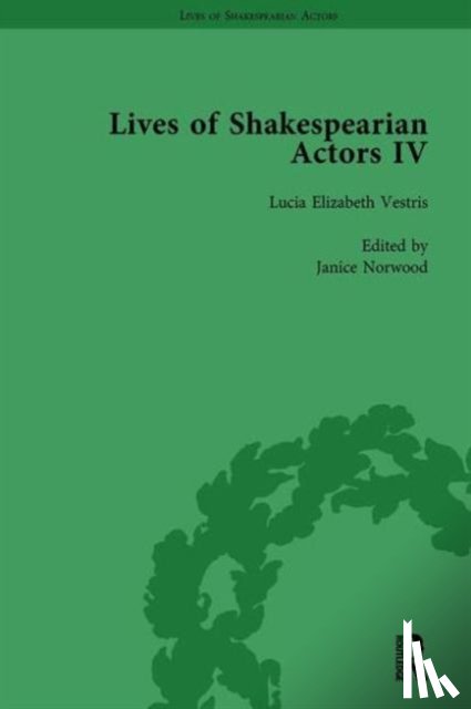 Marshall, Gail, Kishi, Tetsuo, Desmet, Christy, Norwood, Janice - Lives of Shakespearian Actors, Part IV, Volume 2