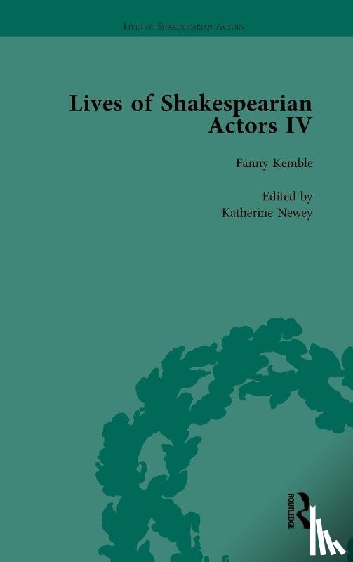 Marshall, Gail, Kishi, Tetsuo, Desmet, Christy, Norwood, Janice - Lives of Shakespearian Actors, Part IV, Volume 3