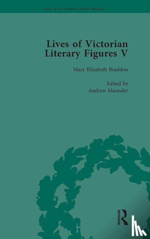 Pite, Ralph, Baker, William, Fisher, Judith L, Gasson, Andrew - Lives of Victorian Literary Figures, Part V, Volume 1