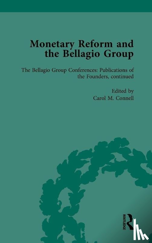 Connell, Carol M, Salerno, Joseph - Monetary Reform and the Bellagio Group Vol 5