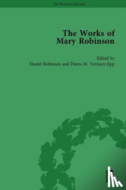 Brewer, William D, Robinson, Daniel, Setzer, Sharon M, Smith, Orianne - The Works of Mary Robinson, Part I Vol 2