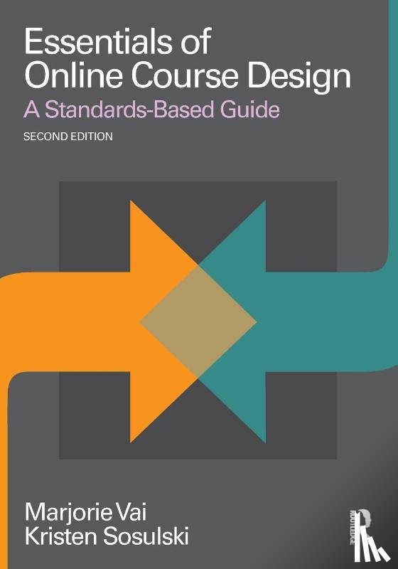 Vai, Marjorie (Freelance Consultant and Writer, Sosulski, Kristen (New York University - Essentials of Online Course Design