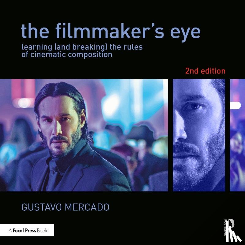 Mercado, Gustavo - The Filmmaker's Eye