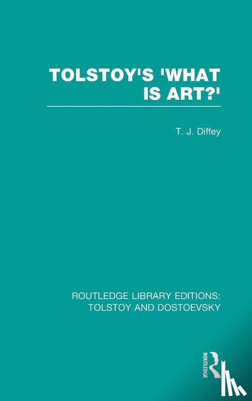 Diffey, Terry - Tolstoy's 'What is Art?'