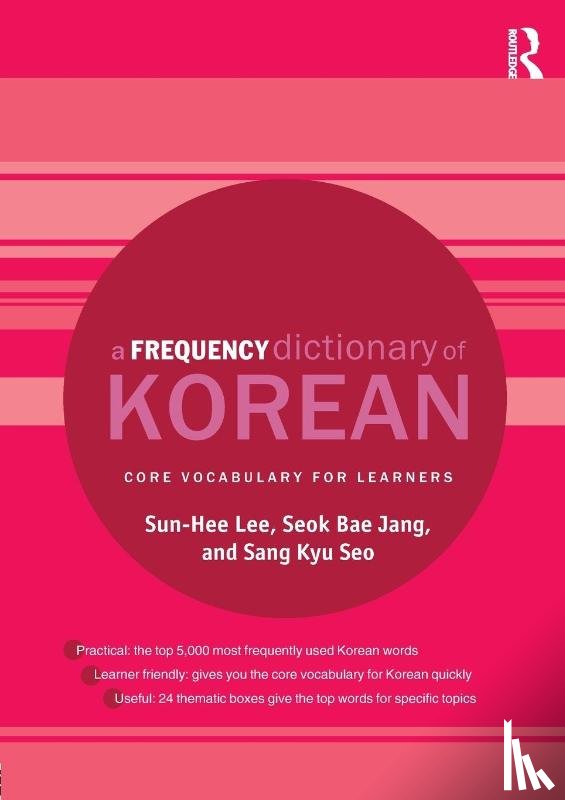 Lee, Sun-Hee, Jang, Seok Bae, Seo, Sang Kyu - A Frequency Dictionary of Korean