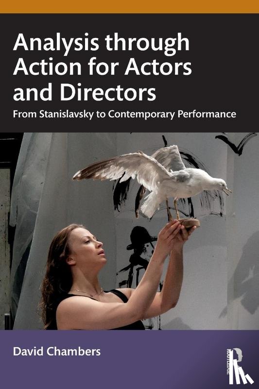 Chambers, David - Analysis through Action for Actors and Directors