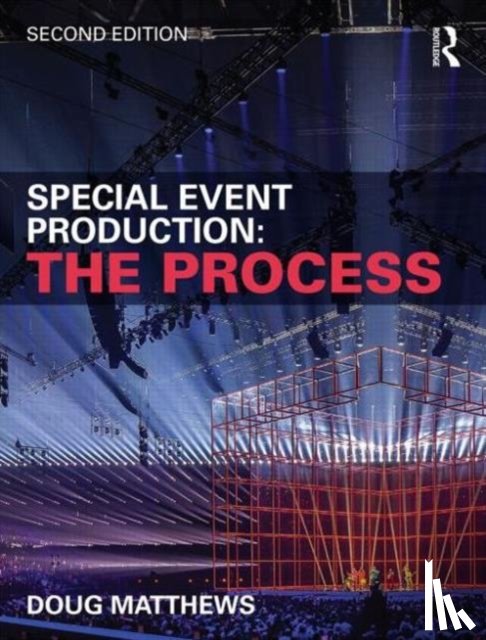 Matthews, Doug (Gear Six Creative - Special Event Production: The Process