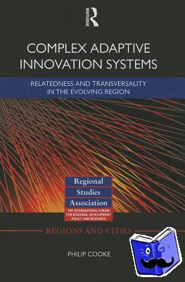 Cooke, Philip - Complex Adaptive Innovation Systems